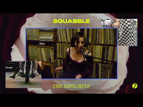 The Lipschitz - squabble (Official Music Video)