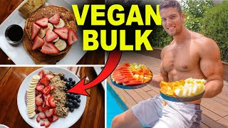 WHAT I EAT IN A DAY ON A LEAN VEGAN BULK | Plant Based Muscle