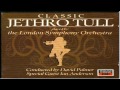 Jethro Tull - Aqualung (the London Symphony Orchestra)