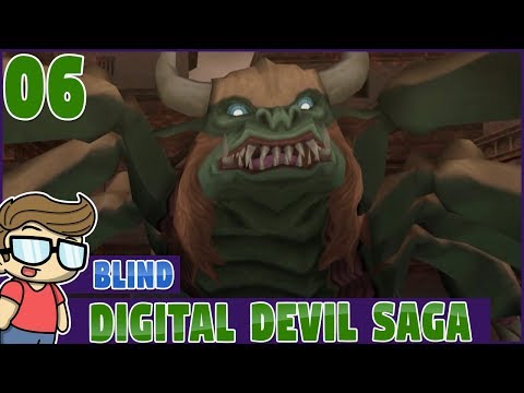 [Demon Gyu-Ki] - Digital Devil Saga (Blind) - Shin Megami Tensei - Let's Play - EP 06