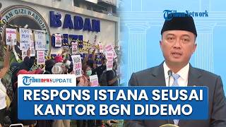 Istana Buka Suara Usai Kantor BGN Didemo hingga Pengendara Bunyikan Klakson Ikut Protes Program MBG