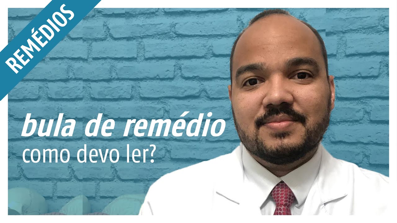 BULA DE REMÉDIO: Como eu devo ler uma bula