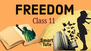 Freedom | Class 11 Political Theory | Chapter 2 | Full Chapter Explanation | NCERT