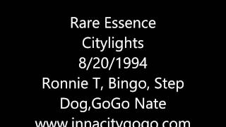 Rare Essence City Lights 8/20/1994 "RonnieT, Bingo, Step Dog, GoGo Nate"