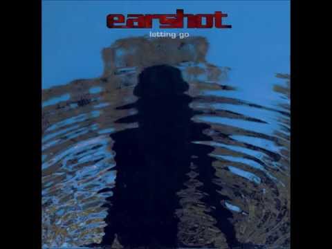 Earshot- Letting Go (Full Album)