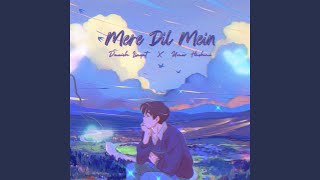 Download lagu Mere Dil Mein mp3 Download lagu Mere Dil Mein mp3