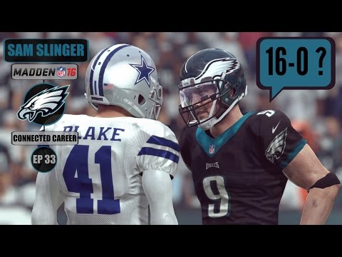 Madden 16 (Xbox One) Sam Slinger (QB) Connected Career Series - E33 (Year 2, Week 17 vs Cowboys)