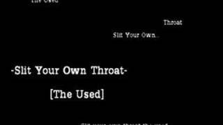 the used slit your own throat