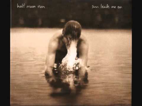 Half Moon Run - 11. Devil May Care (Lyrics)
