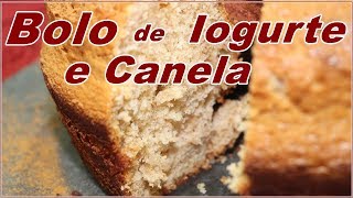 BOLO DE IOGURTE E CANELA SUPER FACIL I Bruna Rodrigues