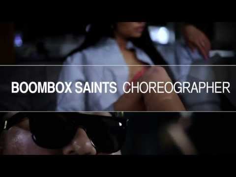 Choreographer by Boombox Saints