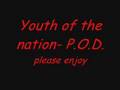 Youth Of The Nation P O D