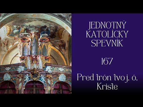 JKS 167 Pred trón tvoj, ó, Kriste