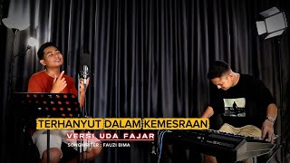 Download lagu TERHANYUT DALAM KEMESRAAN - DANGDUT UDA FAJAR TERBARU 2026 mp3