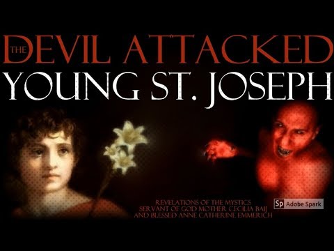 05 THE DEVIL ATTACKED YOUNG ST  JOSEPH - The Book of Joseph