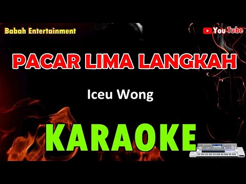 KARAOKE PACAR LIMA LANGKAH - Iceu Wong [KARAOKE]