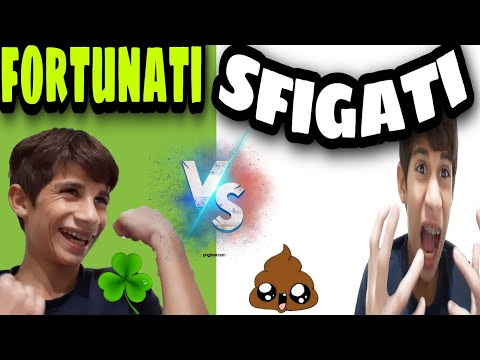 fortunati vs sfortunati