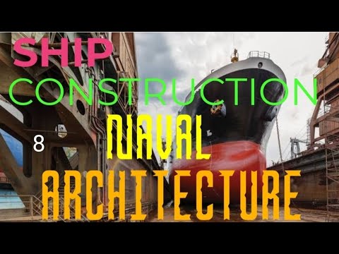 Marine Engineering knowledge: Ship construction and Naval architecture 8