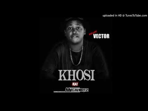 Malome Vector - Khosi (Feat Megahertz)
