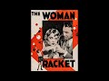 The Woman Racket 1930 Pre Code Film With Tom Moore And Blanche Sweet