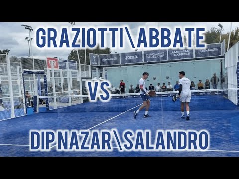 GRAZIOTTI\ABBATE VS DIP NAZAR\SALANDRO-FINALE 4' TAPPA MEDIOLANUM PADEL CUP-VILLA PAMPHILI PADELCLUB