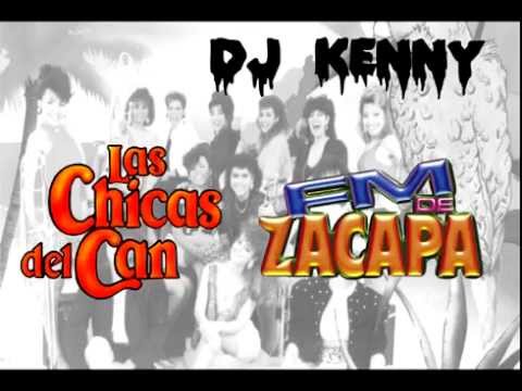 Mix Merengue, Las Chicas Del Can & FM De Zacapa DJ Kenny