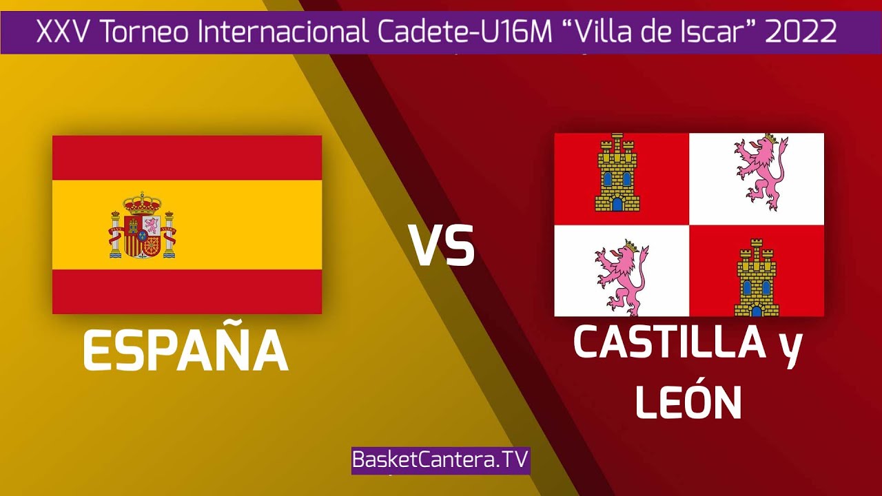 U16M. ESPAÑA vs CASTILLA Y LEÓN.- Torneo Internacional Cadete-U16M 