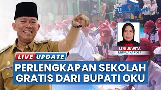 Siswa SD Antusias Terima Seragam dan Perlengkapan Sekolah Gratis dari Bupati OKU