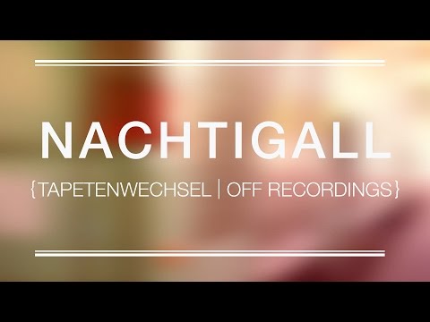 Nachtigall | OFF Recordings 06.09.2014