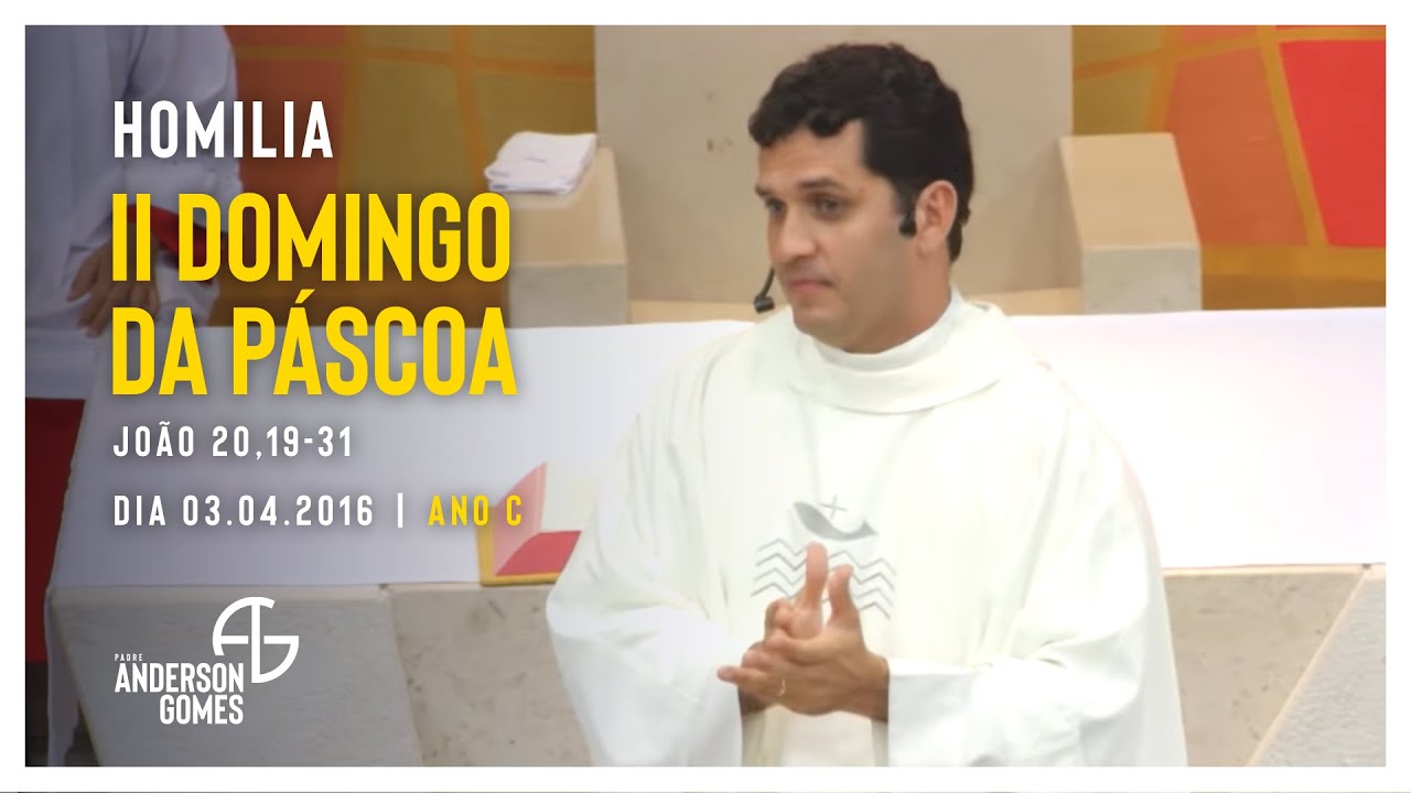 HOMILIA 2º Domingo da Páscoa (Jo 20,19-31/Ano C) - 03/04/2016