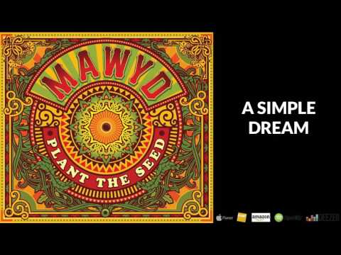 MAWYD - A SIMPLE DREAM [Album "Plant The Seed - OFFICIEL]