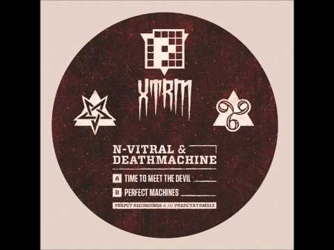 N-Vitral & Deathmachine-Perfect Machines