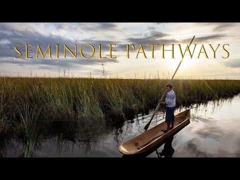 Seminole Pathways | Directed by Scott Barnett | Full Documentary