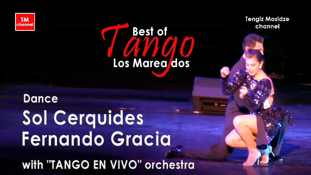 Tango "Los Mareados". Fernando Gracia and Sol Cerquides with "TANGO EN VIVO" orchestra. Танго.