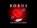 BØRNS - Electric Love (Oliver Remix)