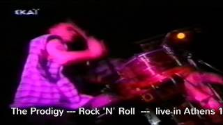 The Prodigy  Rock &#39;N&#39; Roll   live in Athens 1995