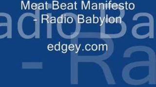 Meat Beat Manifesto - Radio Babylon