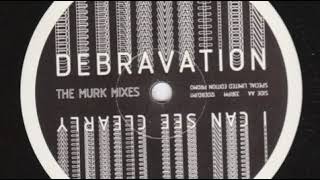 Debravation - I Can See Clearly (Oscar's G's Dope Dub)
