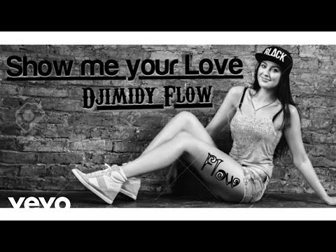 Djimidy Flow - Show me Your LOVE (Audio)