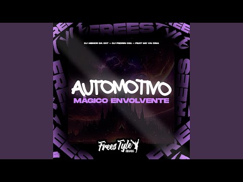 Automotivo Mágico Envolvente