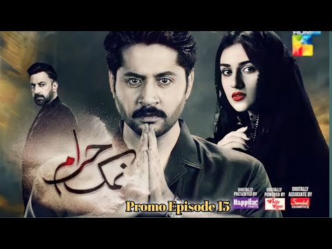Namak Haram  Episode 15 Promo | Imran Ashraf _ Sarah Khan | HUM TV