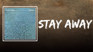 Pete Yorn - Stay Away (Lyrics)