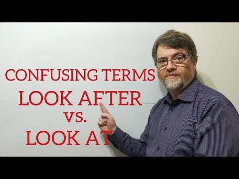 English Tutor Nick P Lesson (267) The Difference Between Look After and Look At
