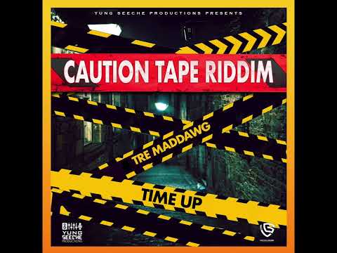 Tre Maddawg - Time Up (Caution Tape Riddim)