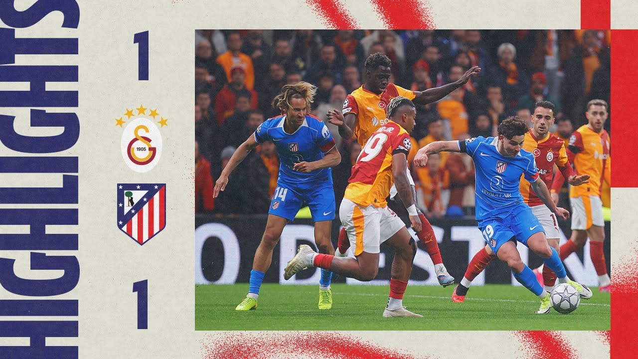 Galatasaray SK 1 - 1 Club Atlético de Madrid highlights