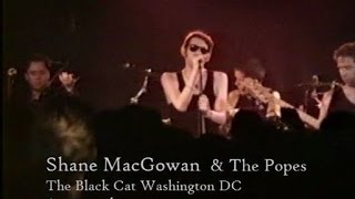 Shane MacGowan and The Popes Live at The Black Cat Washington DC