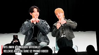 OMG! BTS's Jimin & Jungkook Have Released A Promotional Video For "ARE YOU SURE!?" Season 2!