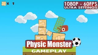 Physic Monster gameplay PC HD [1080p/60fps]