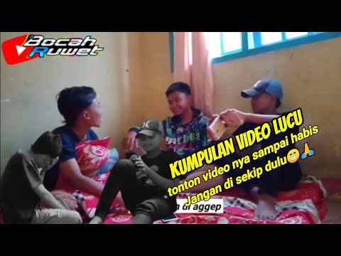 BOCAH RUWET" Kumpulan Vidio Lucu
