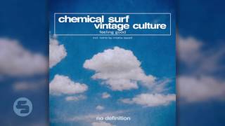 Chemical Surf, Vintage Culture - Feeling Good (Croatia Squad Remix) PREVIEW